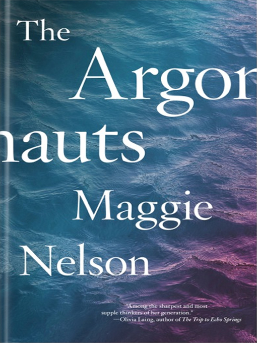 Title details for The Argonauts by Maggie Nelson - Wait list